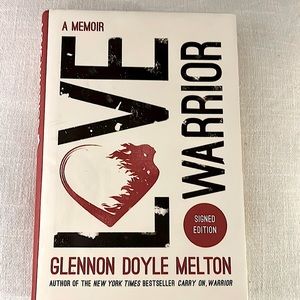 Love Warrior by Glennon Doyle **autographed ** book by author